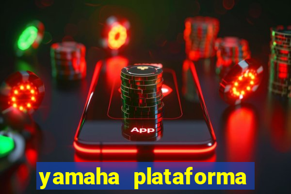 yamaha plataforma de jogos